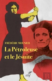 La Pétroleuse Et Le Jésuite