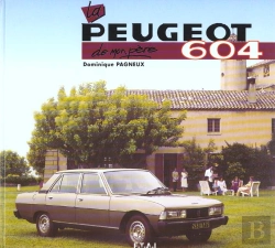 Bertrand.pt - La Peugeot 604 De Mon Pere