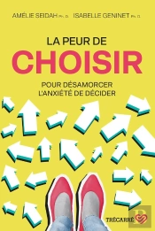La Peur De Choisir