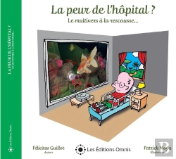 Bertrand.pt - La Peur De L'Hôpital ? Le Multivers À La Rescousse... : Le Multivers À La Rescousse...