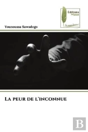 La Peur De L'Inconnue