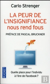 La Peur De L'Insignifiance Nous Rend Fous