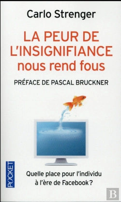Bertrand.pt - La Peur De L'Insignifiance Nous Rend Fous