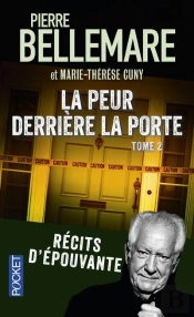 La Peur Derriere La Porte T.2
