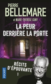La Peur Derriere Porte Recits D'Epouvante T.1