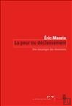 Bertrand.pt - La Peur Du Déclassement : Une Sociologie Des Récessions