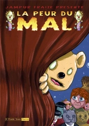 La Peur Du Mal