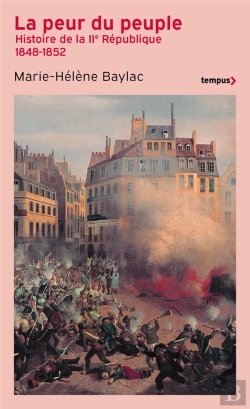 Bertrand.pt - La Peur Du Peuple : Histoire De La Iie République (1848-1852)