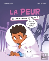 La Peur : Tu Veux Qu'On En Parle ?