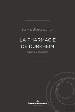 Bertrand.pt - La Pharmacie De Durkheim : Guérir Ou Consoler ?