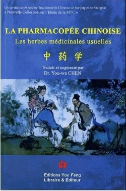 Bertrand.pt - La Pharmacopée Chinoise ; Les Herbes Médicinales Usuelles