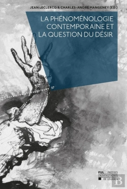Bertrand.pt - La Phénoménologie Contemporaine Et La Question Du Désir : Le Phénomène Entre Eros Et Thanatos