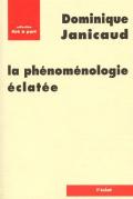 La Phénoménologie Éclatée