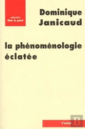 La Phénoménologie Éclatée