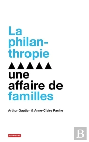 La Philanthropie : Une Affaire De Familles
