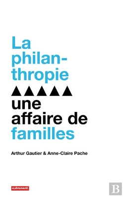 Bertrand.pt - La Philanthropie : Une Affaire De Familles