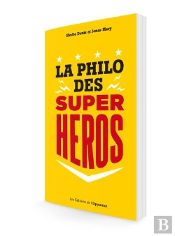Bertrand.pt - La Philo Des Super-Héros