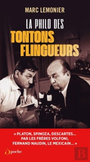La Philo Des Tontons Flingueurs