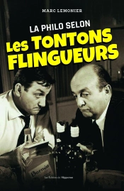 La Philo Selon Les Tontons Flingueurs