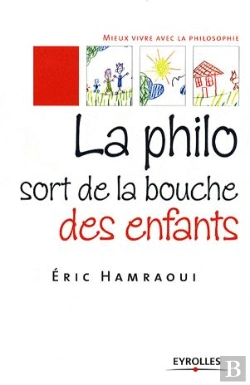 Bertrand.pt - La Philo Sort De La Bouche Des Enfants