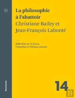 Bertrand.pt - La Philosophie À L'Abattoir : Réflexions Sur Le Bacon, L'Empathie Et L'Éthique Animale