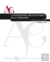 La Philosophie Architecturale De Le Corbusier