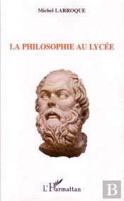 La Philosophie Au Lycée