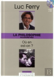 La Philosophie Aujourd'Hui. Ou En Est-On ? Volume 20
