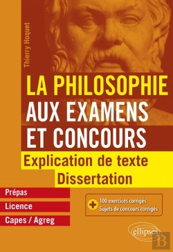 Bertrand.pt - La Philosophie Aux Examens Et Concours ; Explication De Texte, Dissertation