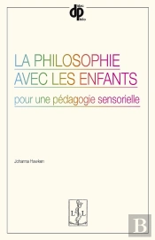 La Philosophie Avec Les Enfants