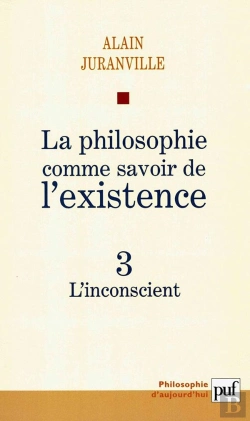 Bertrand.pt - La Philosophie Comme Savoir De L'Existence Tome 3 ; L'Inconscient