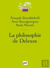 La Philosophie De Deleuze (2e Édition)