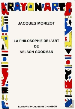 Bertrand.pt - La Philosophie De L'Art De Nelson Goodman