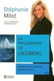 La Philosophie De L'Iceberg ; Découvrez Le Potentiel Caché En Vous