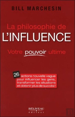 Bertrand.pt - La Philosophie De L'Influence - Votre Pouvoir Ultime