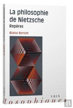 Bertrand.pt - La Philosophie De Nietzsche ; Repères