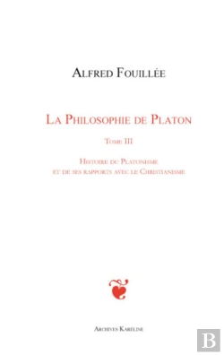 Bertrand.pt - La Philosophie De Platon Tome 3 ; Histoire Du Platonisme Et De Ses Rapports Avec Le Christianisme