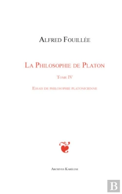 Bertrand.pt - La Philosophie De Platon Tome 4 ; Essais De Philosophie Platonicienne