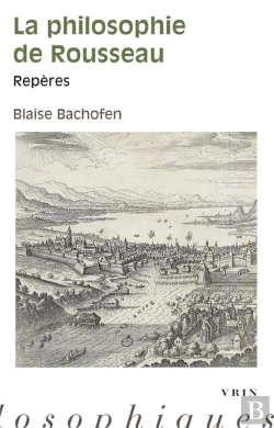 Bertrand.pt - La Philosophie De Rousseau : Repères