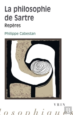 Bertrand.pt - La Philosophie De Sartre ; Repères