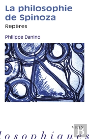 La Philosophie De Spinoza : Repères
