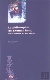 La Philosophie De Thomas Reid, Des Lumieres Au Xixe Siecle