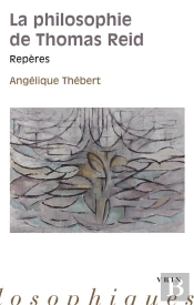 La Philosophie De Thomas Reid : Repères