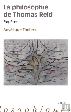 Bertrand.pt - La Philosophie De Thomas Reid : Repères