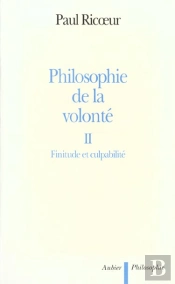 La Philosophie De Volonte T.2
