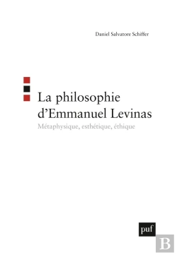 Bertrand.pt - La Philosophie D'Emmanuel Levinas ; Métaphysique, Esthétique, Éthique