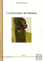 La Philosophie Des Bantous