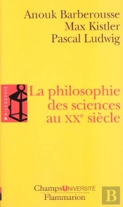 La Philosophie Des Sciences Au Xx Siecle