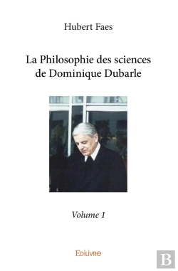 Bertrand.pt - La Philosophie Des Sciences De Dominique Dubarle - Tome 1