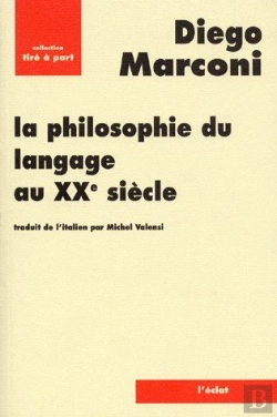 Bertrand.pt - La Philosophie Du Langage Au Xxe Siècle